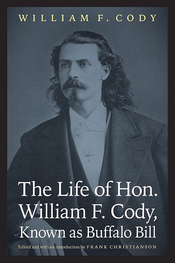 Book: The Life of Hon. William F. Cody