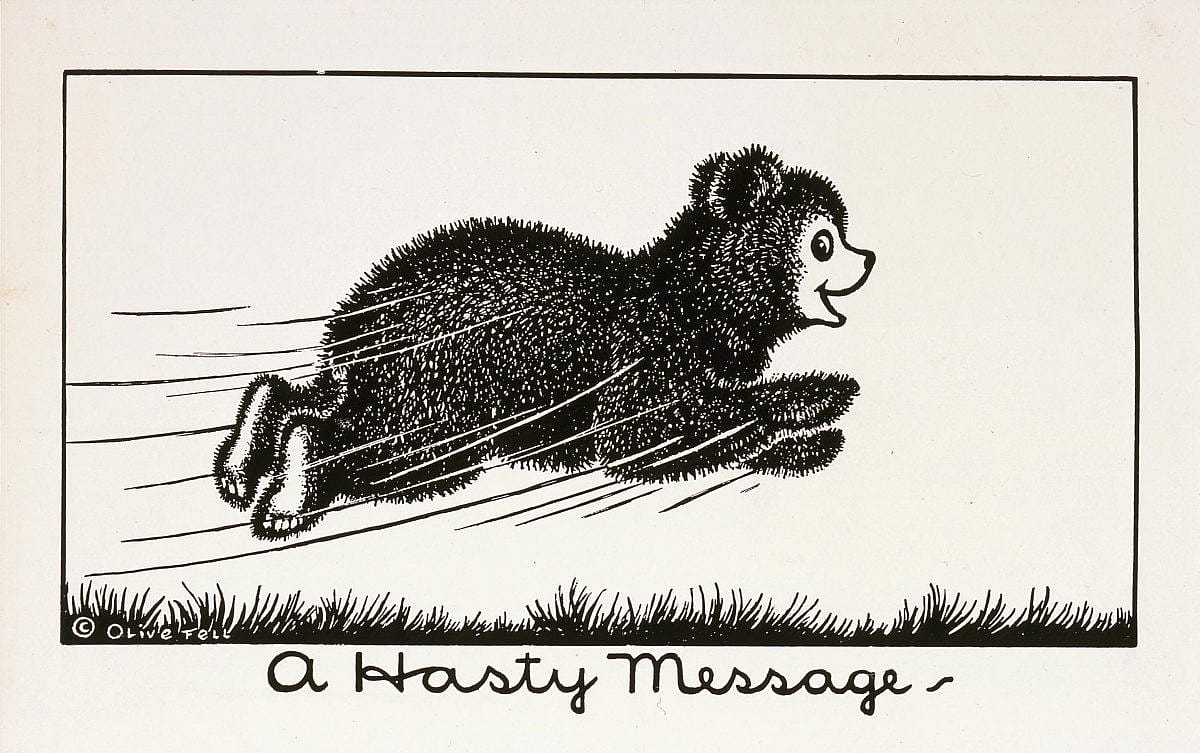 A Hasty Message. date unknown, ink on paper. Gift in Memory of Elmer (Forest Ranger at Wapiti, 1938-1946) and Ruth Miller. 2.06.6