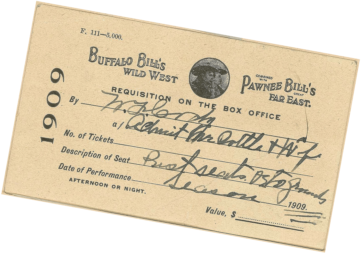 Ticket made out to Mr. Cottle and his wife for admission to the 1909 season of Buffalo Bill's Wild West & Pawnee Bill's Far East show, promising the "best seats on the grounds." MS6.4075.54.6