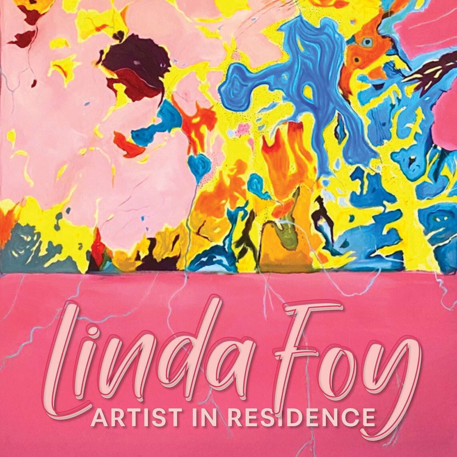 Linda Foy: Artist in Residence