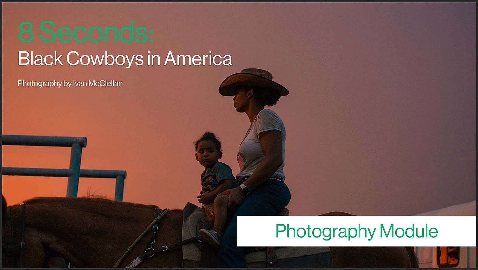 8 Seconds Digital Resources: Module 3, Photography