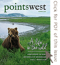 Click here for Points West magazine, Summer 2022