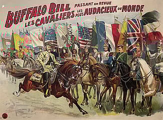 French poster, "Buffalo Bill Passant en Revue les Cavaliers les Plus Aduacieux du Monde," ca 1900. International Cody Family Association (ICFA), In memory of Kit Cody, Hiram Cody, Aldus Cody. 1.69.6522