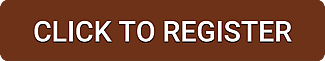 "Click to Register" button, brown with white text