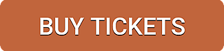 Rust colored button with with text: Buy Tickets