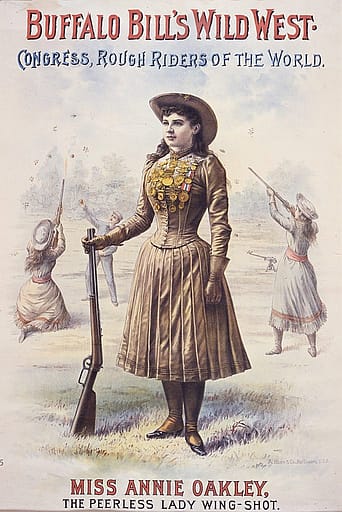 Miss Annie Oakley, The Peerless Lady Wing-Shot