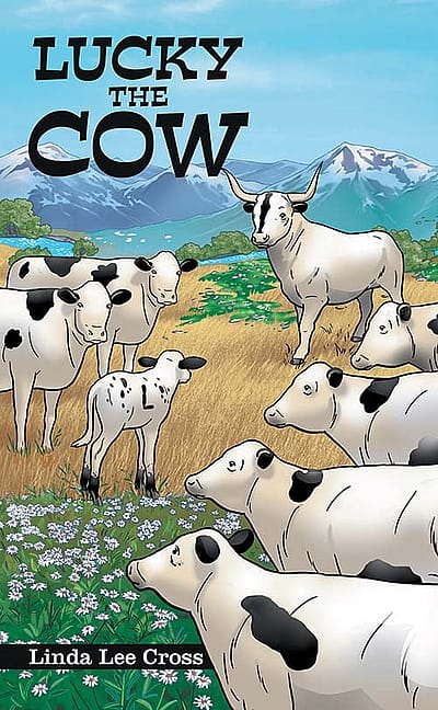 Lucky the Cow book by Linda Lee Cross (Archway Publishing)
