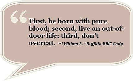 Buffalo Bill's beauty secrets