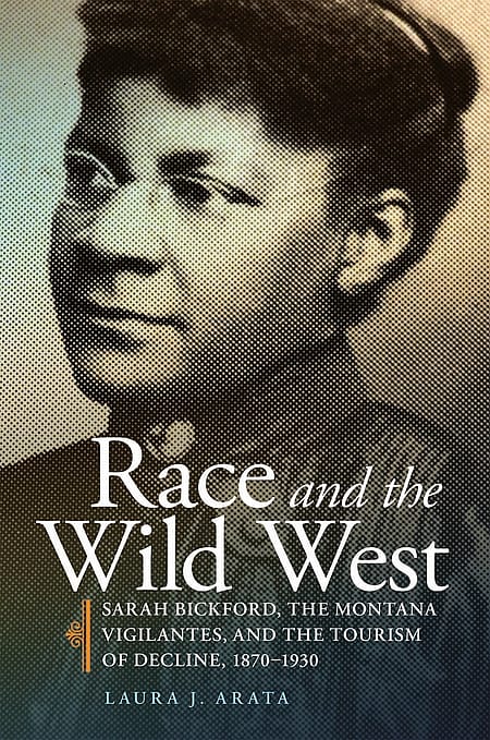 Race and the Wild West by Laura J. Arata