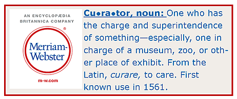 What is a curator?
