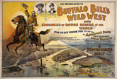 Buffalo Bill's Wild West poster, "All Roads Lead To Buffalo Bill's Wild West," Ambrose Park, Brooklyn, New York, 1894. 1.69.20