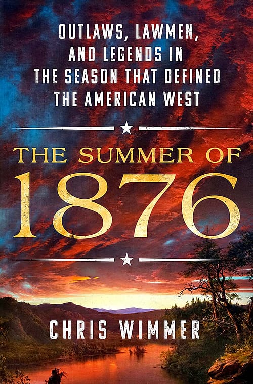 Book cover: Chris Wimmer's "The Summer of 1876"