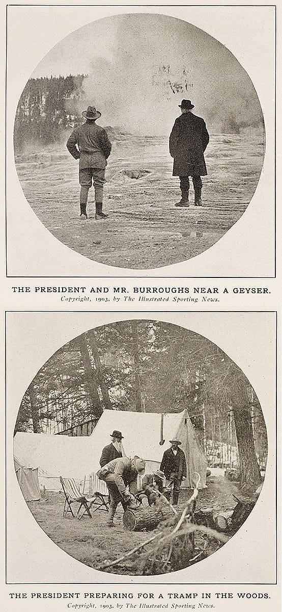 The President and Mr. Burroughs Near a Geyser; and The President Preparing for a Tramp in the Woods. 1903, The Illustrated Spring News.