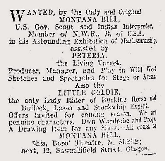 Montana Bill seeking participants for his exhibition, ad dated January 23, 1913, "Wanted by the Only and Original MONTANA BILL, U.S. Gov. Scout and Indian Interpreter…in his Astounding Exhibition of Marksmanship…Sawmillfield Street, Glasgow." Courtesy Tom F. Cunningham at snbba.co.uk.