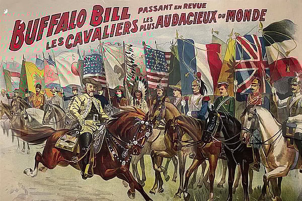 French poster, "Buffalo Bill Passant en Revue les Cavaliers les Plus Aduacieux du Monde," ca 1900. International Cody Family Association (ICFA), In memory of Kit Cody, Hiram Cody, Aldus Cody. 1.69.6522
