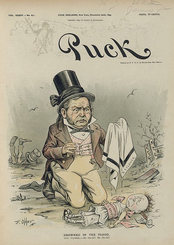 Like numerous politicians throughout history, New York governor Roswell P. Flower had presidential hopes. And, like so many then and now, he found his hopes washed away as this image illustrates, "Drowned in the Flood," November 2, 1893. His appointment of the scandal-ridden Isaac H. Maynard to the New York Court of Appeals proved to dash Flower’s presidential aspirations and eventually sink Maynard's career. LC-DIG-ppmsca-29156