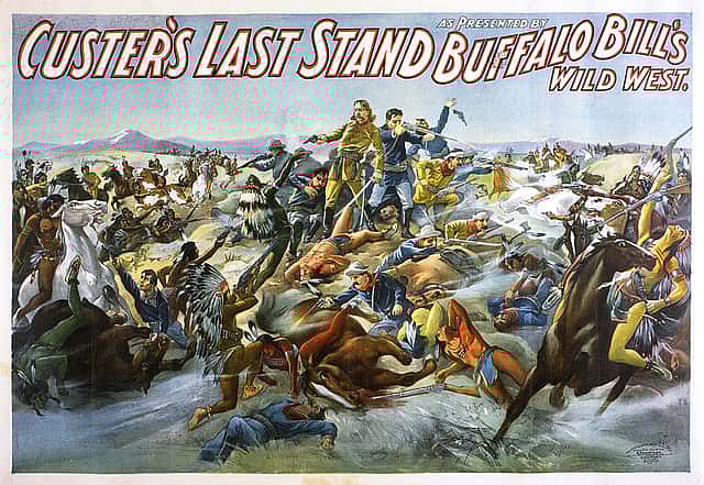 Poster, Custer's Last Stand as Presented By Buffalo Bill's Wild West. Courier, Buffalo, NY. Lithograph poster, 1905. Buffalo Bill Museum. 1.69.2165