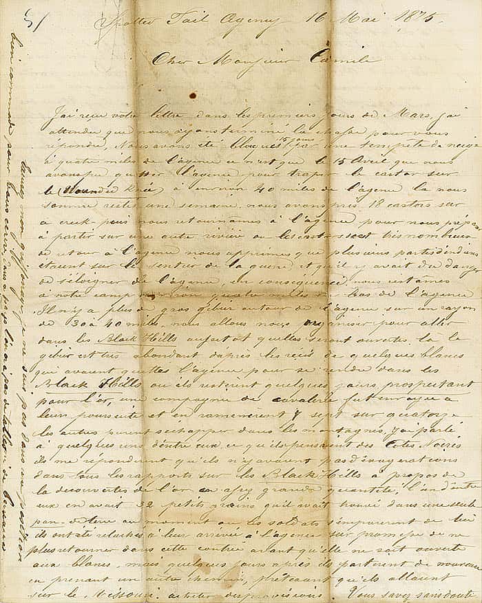Letter from Frenchman Victor Arland to Camille Dadant, May 16, 1875, Spotted Tail Agency, Dakota Territory. Arland describes his beaver trapping and political arguments among the Sioux Indians regarding the proposed sale of the Black Hills. He eventually moved to Wyoming Territory and founded the small town of Arland. MS 2 Victor Arland Collection. MS.2.1.5.1