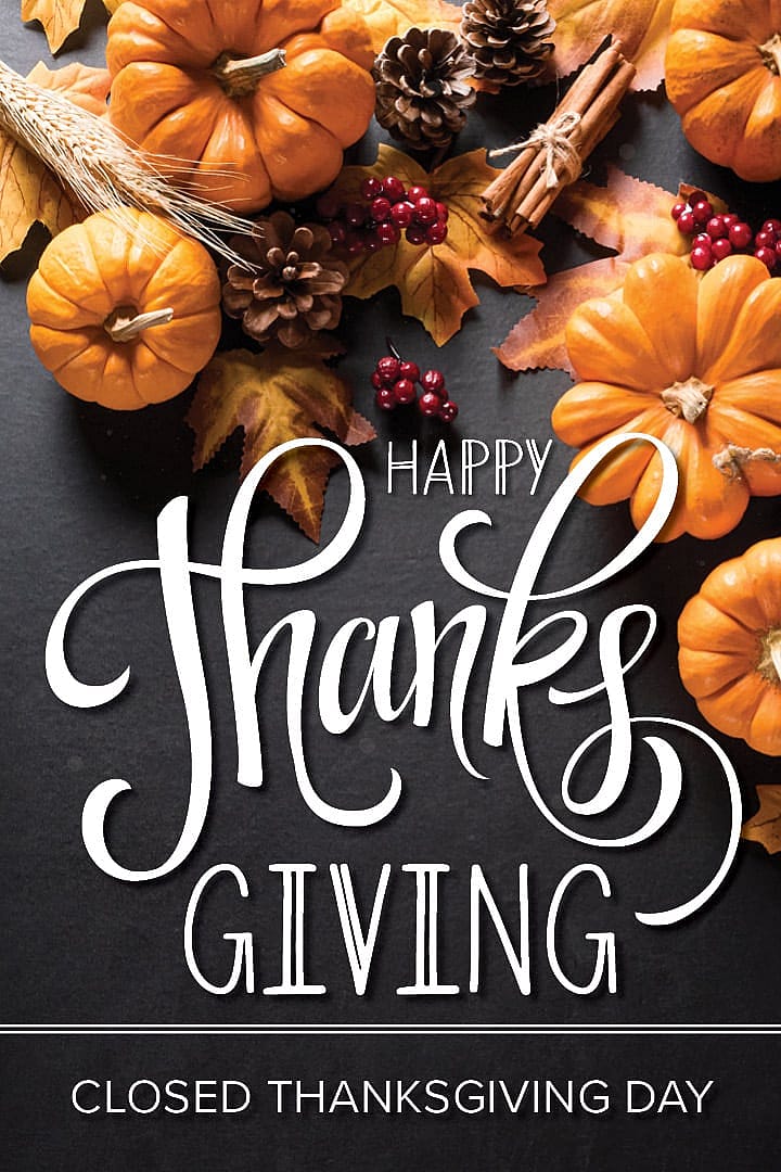 Closed Thanksgiving Day