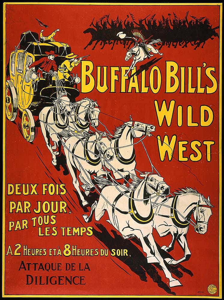 Vintage poster of Buffalo Bill's Wild West show featuring a stagecoach and horses, promoting performances twice daily.