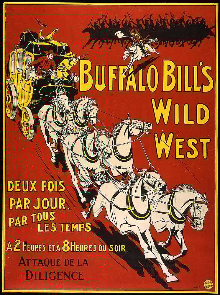 Vintage poster of Buffalo Bill's Wild West show featuring a stagecoach and horses, promoting performances twice daily.