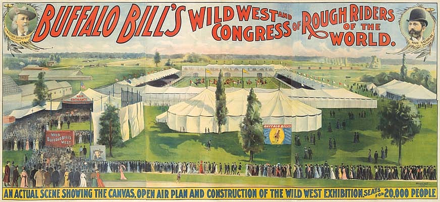 Buffalo Bill's Wild West poster, depicting "An Actual Scene Showing the Canvas, Open Air Plan and Construction of the Wild West Exhibition." 1.69.6688