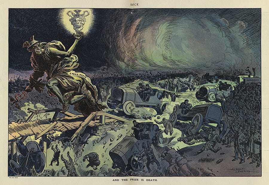 Two years after Henry Ford introduced the Model T, this illustration, "And the prize is death," October 26, 1910, strikes at a new menace on the road: reckless drivers. LC-DIG-ppmsca-27679