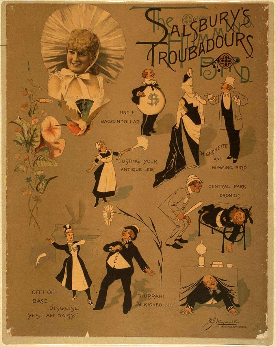 Salsbury's Troubadours color lithograph poster, 1889. Library of Congress Prints and Photographs Division Washington, D.C. 20540 USA. 2014635937