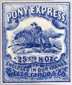 This 25-cent stamp was issued by Wells, Fargo & Co. for delivery of half ounce of mail cross-country by Pony Express. Gift of Dick and Mary Bowman. 1.69.5652.13