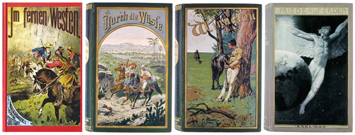 Four of Karl May's books: "Im Fernen Westen (In the Far West)," 1879; "Durch Wüste und Harem (In the Desert and Harem)," 1892; Winnetou Volume I, "Friedrich Ernst Fehsenfeld," 1893; and "Und Frieden auf Erden! (And Peace on Earth!)" Volume 30, 1904.