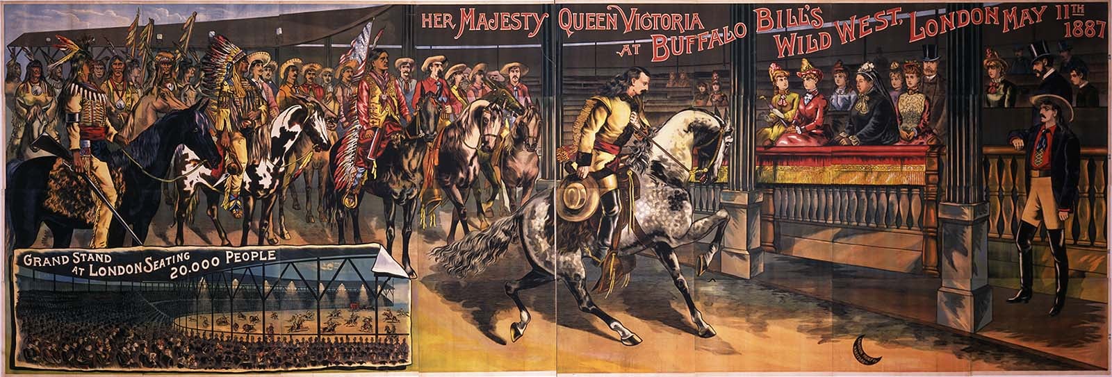 Fig. 1: Wild West show poster commemorating Buffalo Bill's performance before England's Queen Victoria on May 11, 1887. Mary Jester Allen Acquisition fund purchase. 1.69.6354.