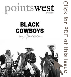 Click here for Points West magazine, Spring 2021 issue